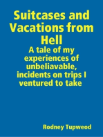 Suitcases and Vacations from Hell