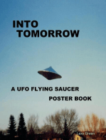 Into Tomorrow - A UFO Flying Saucer Poster Book