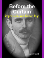 Before the Curtain: Depression and Other Joys
