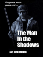 The Man In the Shadows