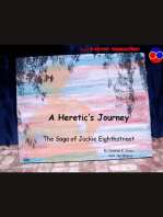 The Heretic's Journey: The Saga of Jackie Eighthstreet