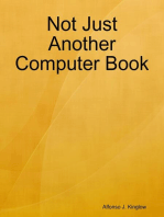 Not Just Another Computer Book