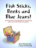 Fish Sticks, Books and Blue Jeans!