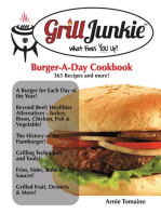 The Grill Junkie Burger a Day Cookbook