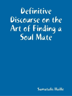 Definitive Discourse on the Art of Finding a Soul Mate