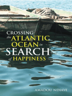 Crossing the Atlantic Ocean In Search of Happiness