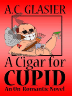 A Cigar for Cupid: An Unromantic Novel
