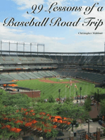 99 Lessons of a Baseball Road Trip