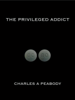 The Privileged Addict