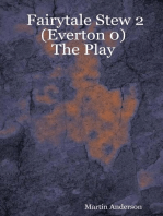 Fairytale Stew 2 (Everton 0) 