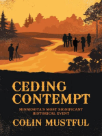 Ceding Contempt: Minnesota’s Most Significant Historical Event