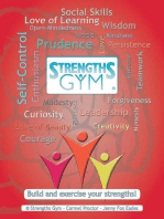 Strengths Gym ®: Build and Exercise Your Strengths!: ® Strengths Gym