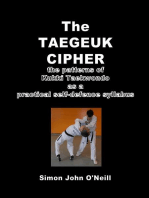 The Taegeuk Cipher: The Patterns of Kukki Taekwondo as a Practical Self-Defence Syllabus