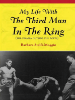 My Life With the Third Man In the Ring: The Drama Outside the Ropes