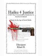 Haiku 4 Justice: a 365+ Day Commentary of (In)Justice In America and Abroad
