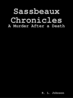 Sassbeaux Chronicles: A Murder After a Death