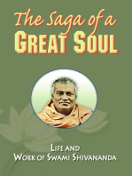 The Saga of a Great Soul: Life and Work of Swami Shivananda