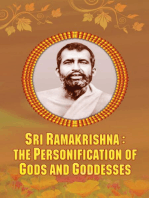 Sri Ramakrishna: Personification of Gods and Goddesses