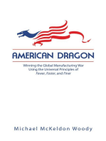 American Dragon: Winning the Global Manufacturing War Using the Universal Principles of Fewer, Faster, and Finer