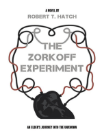The Zorkoff Experiment