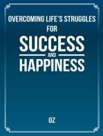 Overcoming Life’s Struggles for Success and Happiness