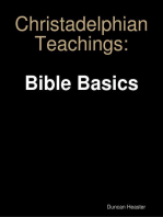 Christadelphian Teachings: Bible Basics