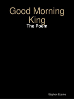Good Morning King: The Poem