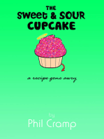 The Sweet & Sour Cupcake - A Recipe Gone Awry