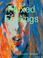 Fluxed Feelings