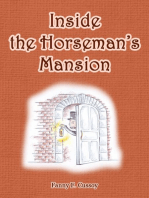Inside the Horseman's Mansion