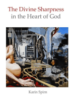The Divine Sharpness In the Heart of God