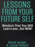 Lessons from Your Future Self