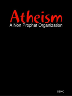 Atheism: A Non Prophet Organization