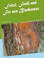 Fritzi, Ferdi und Flo aus Blankenese: Eine Eichhörnchengeschichte