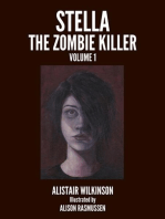 Stella the Zombie Killer Volume One