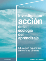 Investigación-acción de la ecología del aprendizaje: Educacion expandida-atmósferas ubícuas