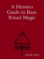 A Heretics Guide to Basic Ritual Magic