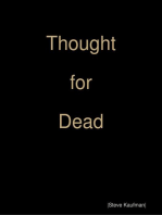 Thought for Dead