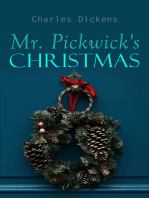 Mr. Pickwick's Christmas: Winter Holiday Adventures at the Manor Farm