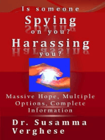 Is Someone Spying On You? Harassing You?