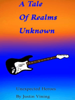 A Tale of Realms Unknown - Unexpected Heroes