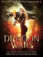 Dragon Wars: Slayers & Protectors, #2