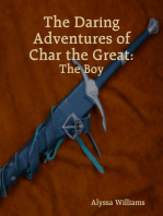 The Daring Adventures of Char the Great