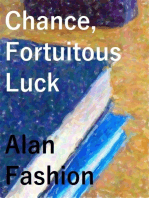 Chance Fortuitous Luck
