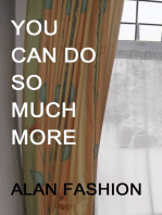 You Can Do So Much More