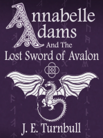 Annabelle Adams and the Lost Sword of Avalon