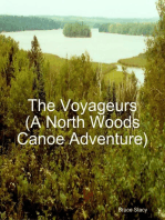 The Voyageurs (A North Woods Canoe Adventure)