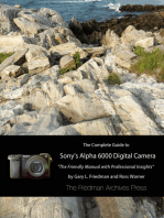 The Complete Guide to Sony's Alpha 6000 Digital Camera