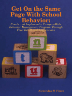 Get On the Same Page With School Behavior: Create and Implement a Campus-Wide Behavior Management Program Through Free Web-Based Applications