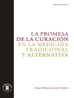 La promesa de la curación en la medicina tradicional y alternativa